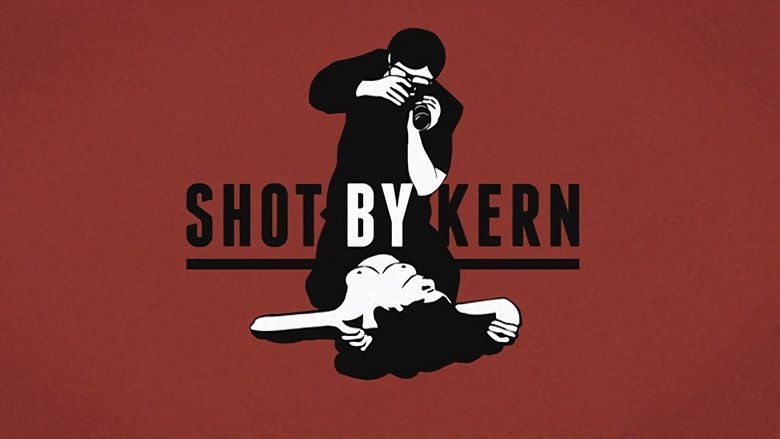 Shot+By+Kern