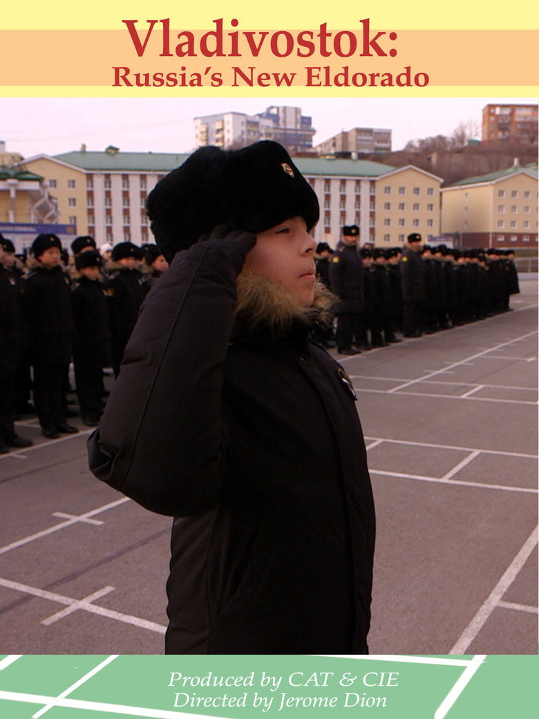 Vladivostok: Russia's New Eldorado (2018)
