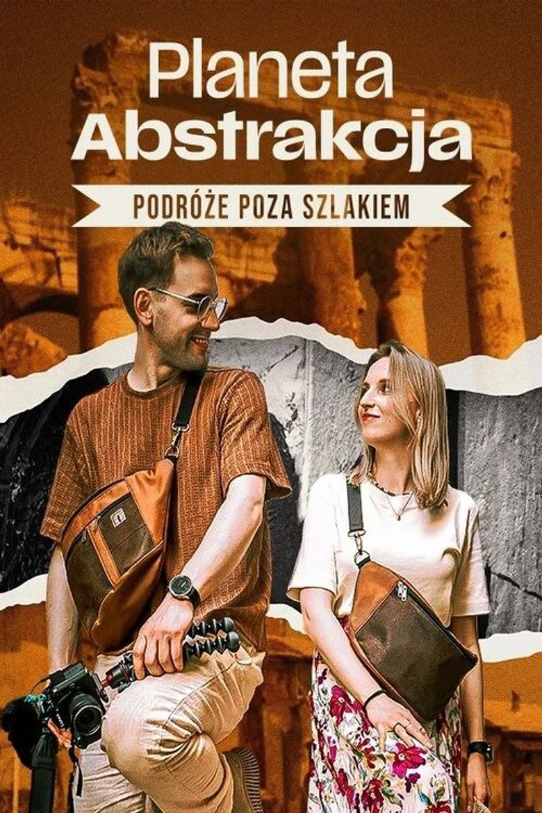 Planeta Abstrakcja – podróże poza szlakiem poster