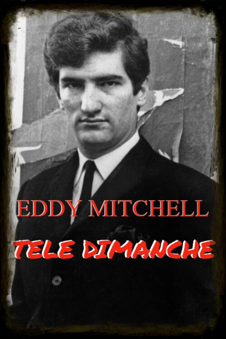 Eddy Mitchell - Télé Dimanche