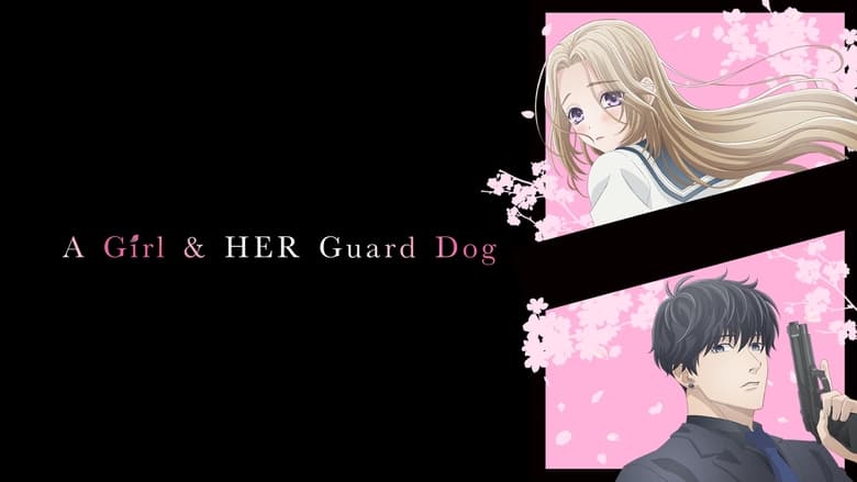 A+Girl+%26+Her+Guard+Dog