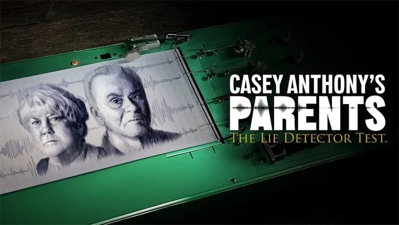 Casey Anthony’s Parents: The Lie Detector Test 2024 123movies