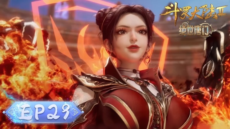 Tập 29 - Đấu La Đại Lục 2: Tuyệt Thế Đường Môn