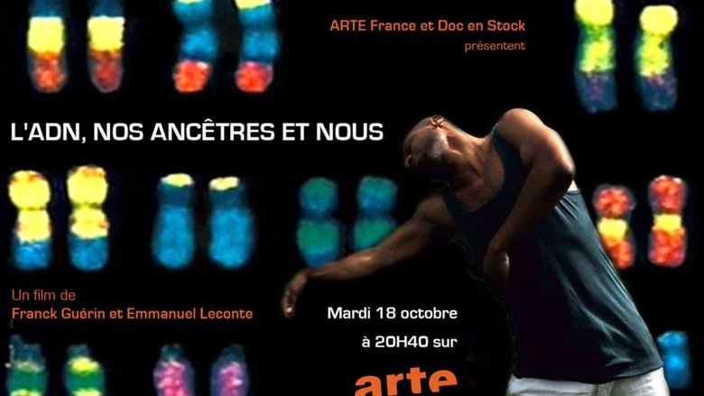 L'ADN, nos ancêtres et nous movie poster