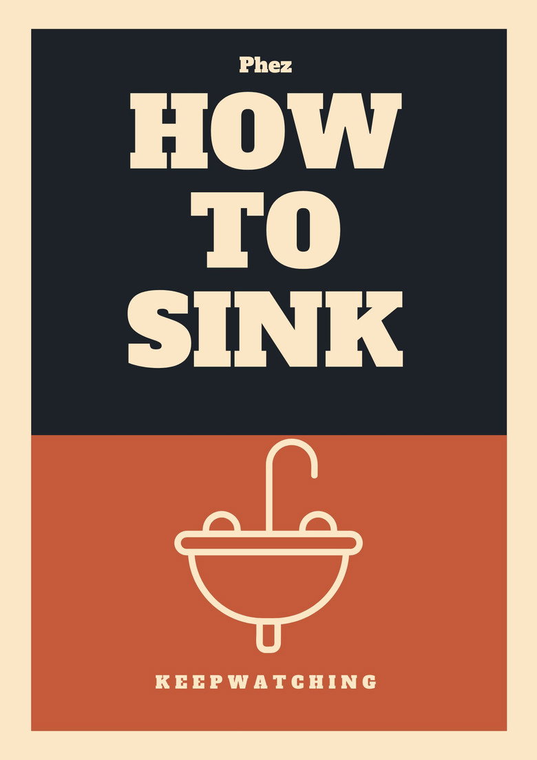 How To Sink poster