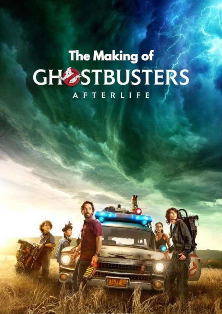 Summoning the Spirit: Making Ghostbusters: Afterlife
