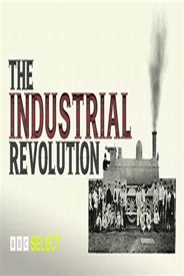 The Industrial Revolution