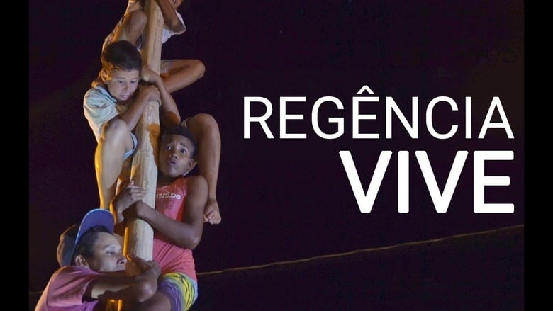 Regência Vive movie poster