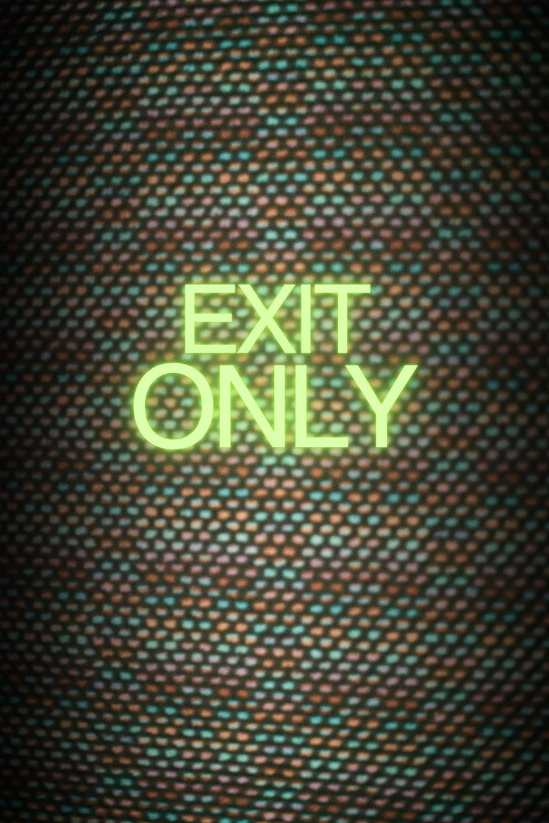 Exit Only