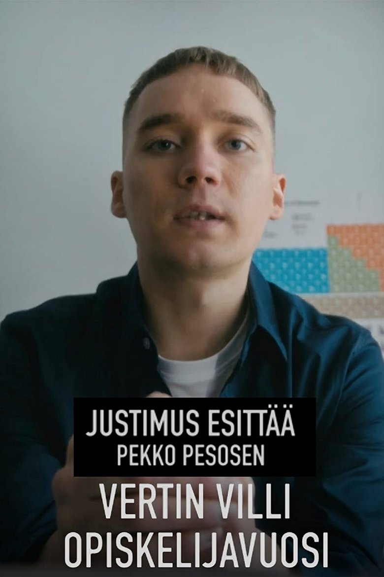 Justimus esittää: Vertin villi opiskelijavuosi main poster