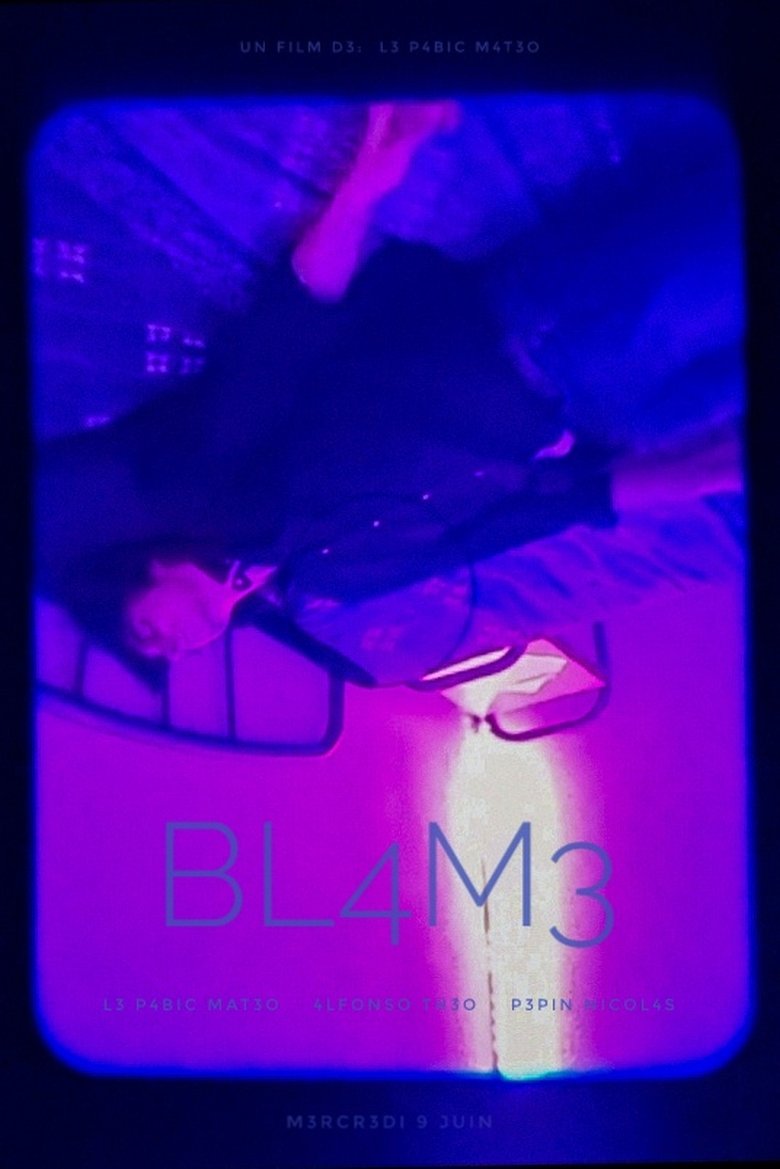 BL4M3 main poster