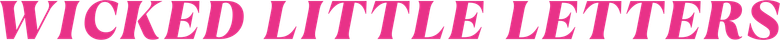 Wicked Little Letters