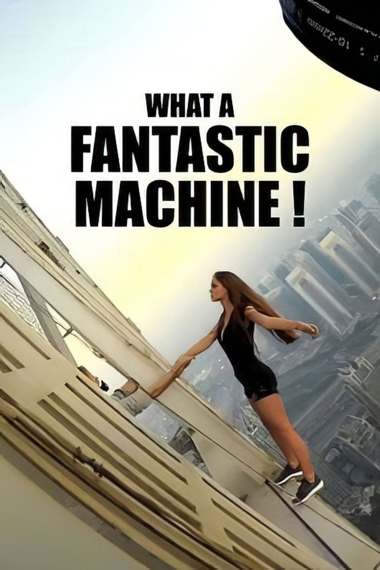 And the King Said, What a Fantastic Machine poster