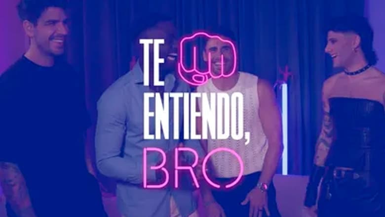 Te+entiendo%2C+bro