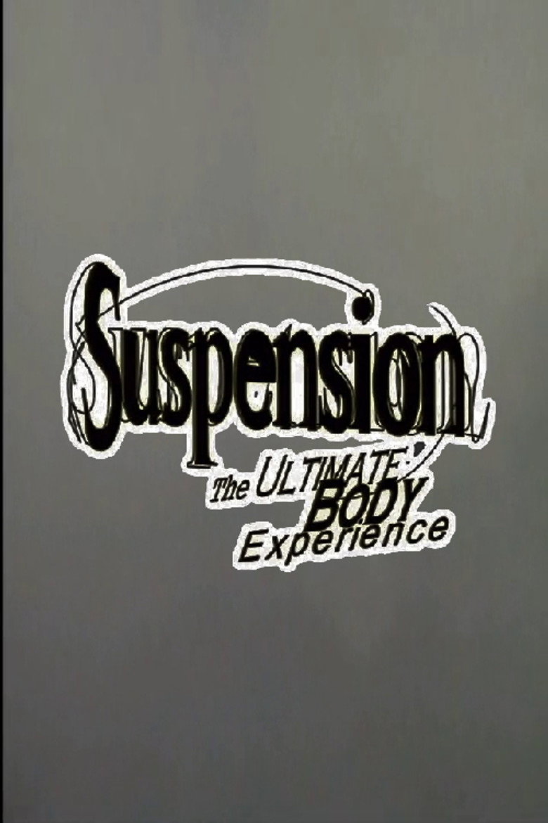 Suspension: The Ultimate Body Experience