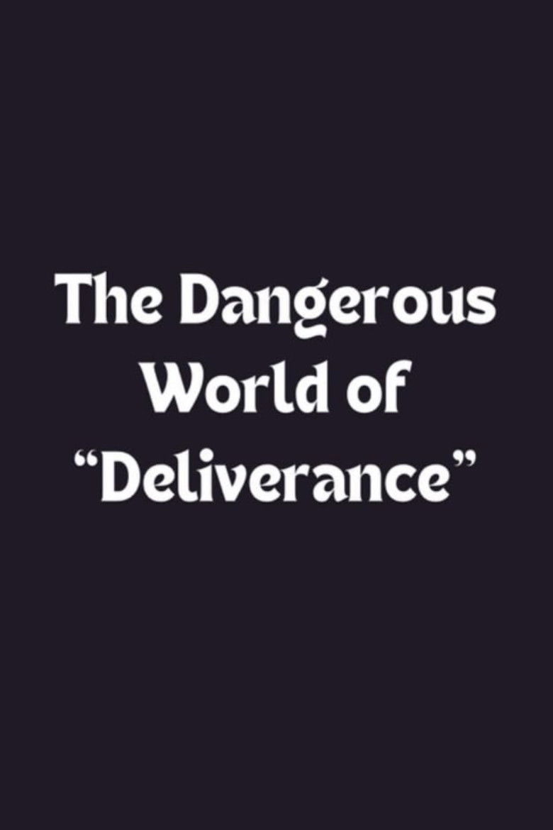 Imatge de The Dangerous World of 'Deliverance'