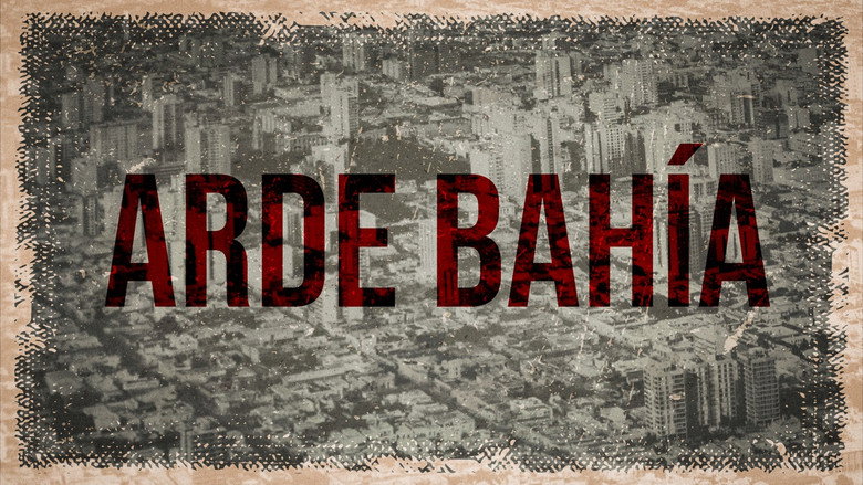 Arde Bahía