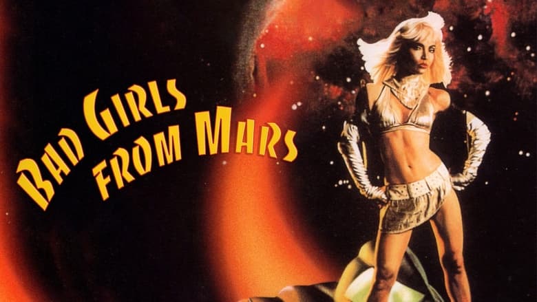 Bad Girls from Mars (1990)