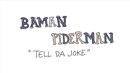Still image for Baman Piderman season 1 episode 9: Tell Da Joke Still image for Baman Piderman season 1 episode 9: Tell Da Joke