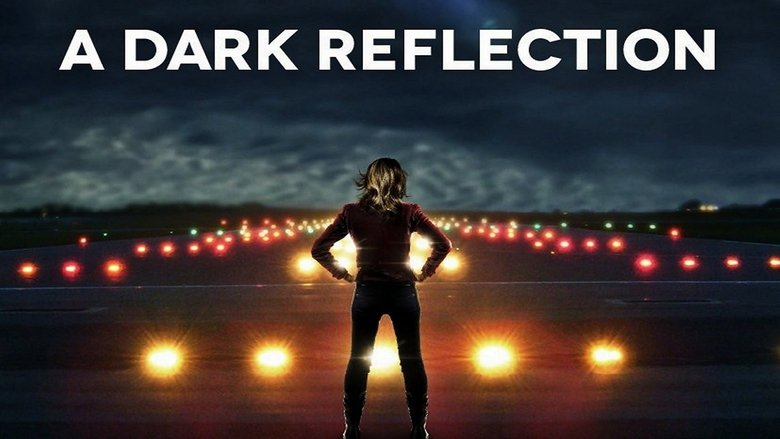 A Dark Reflection movie poster