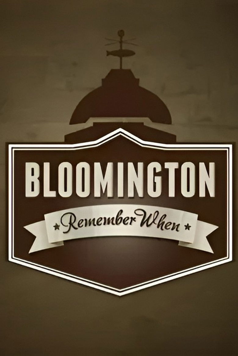 Bloomington: Remember When (2014)
