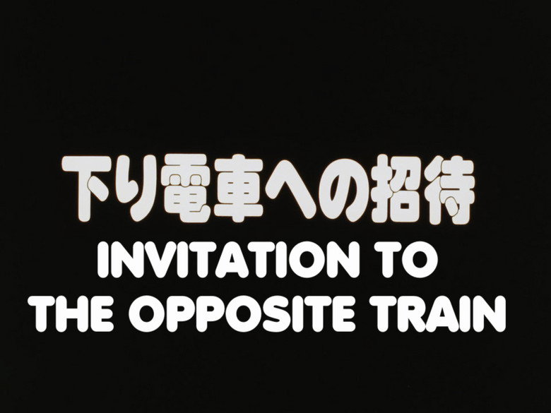 Invitation to the Opposite Train