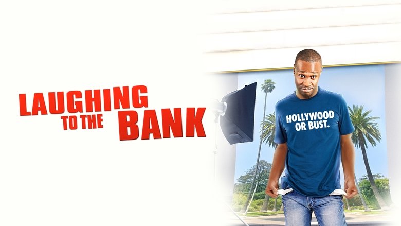 Laughing to the Bank (2013)