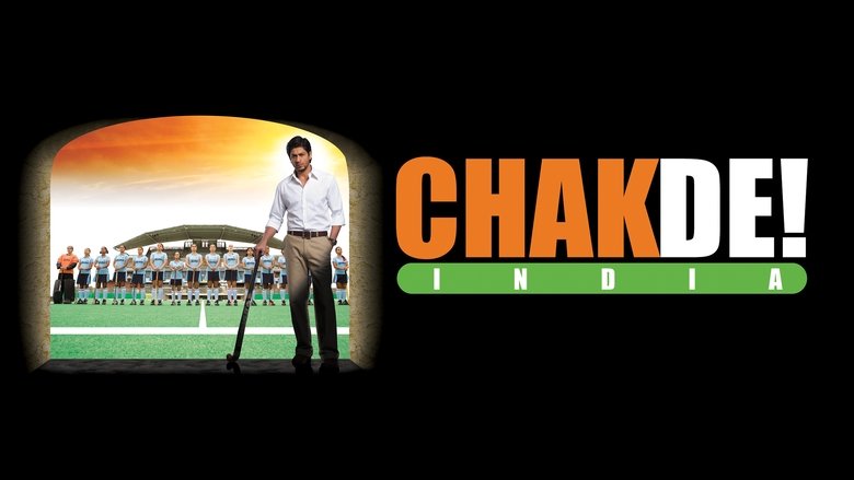 Chak De! India (2007)