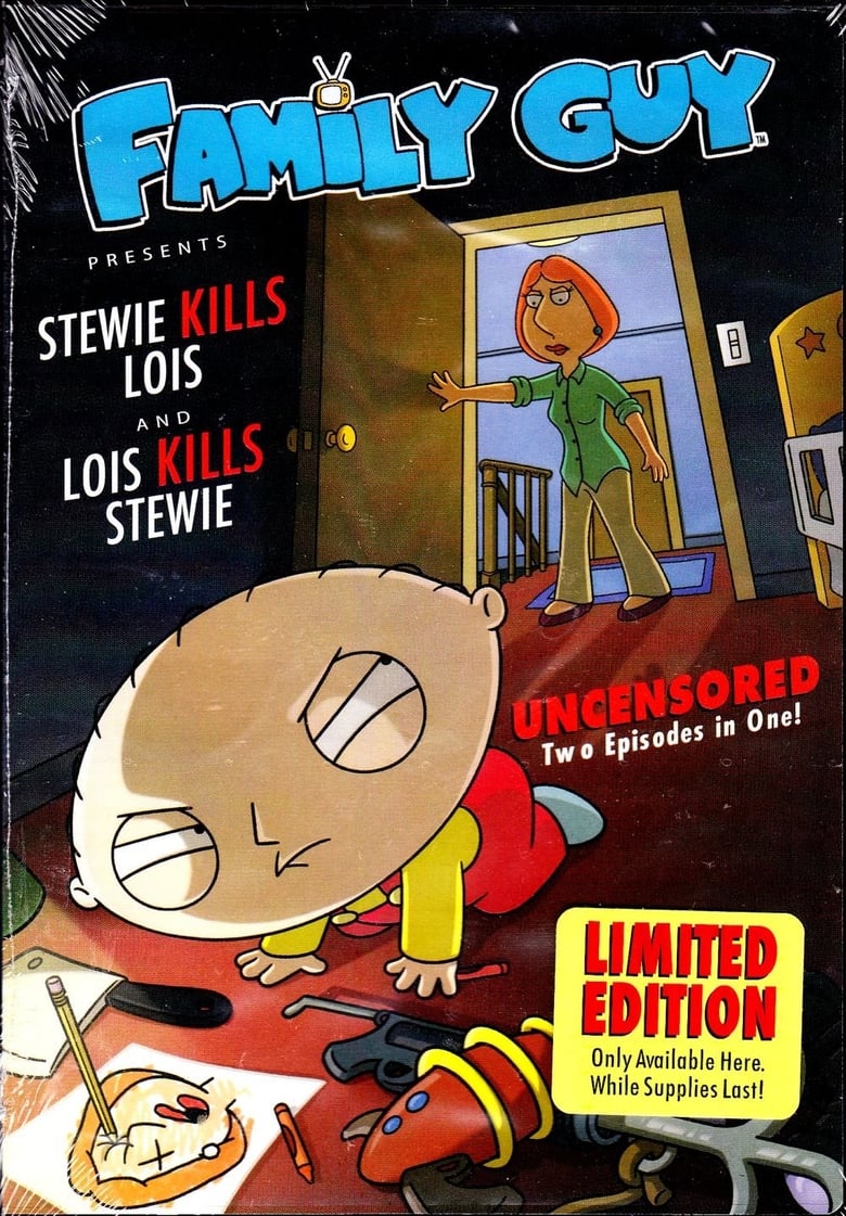 Family Guy Presents: Stewie Kills Lois and Lois Kills Stewie (2007)