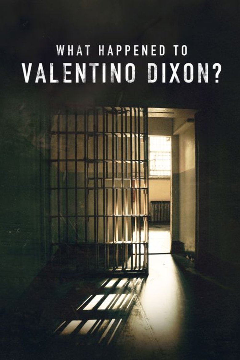 What Happened To Valentino Dixon? main poster