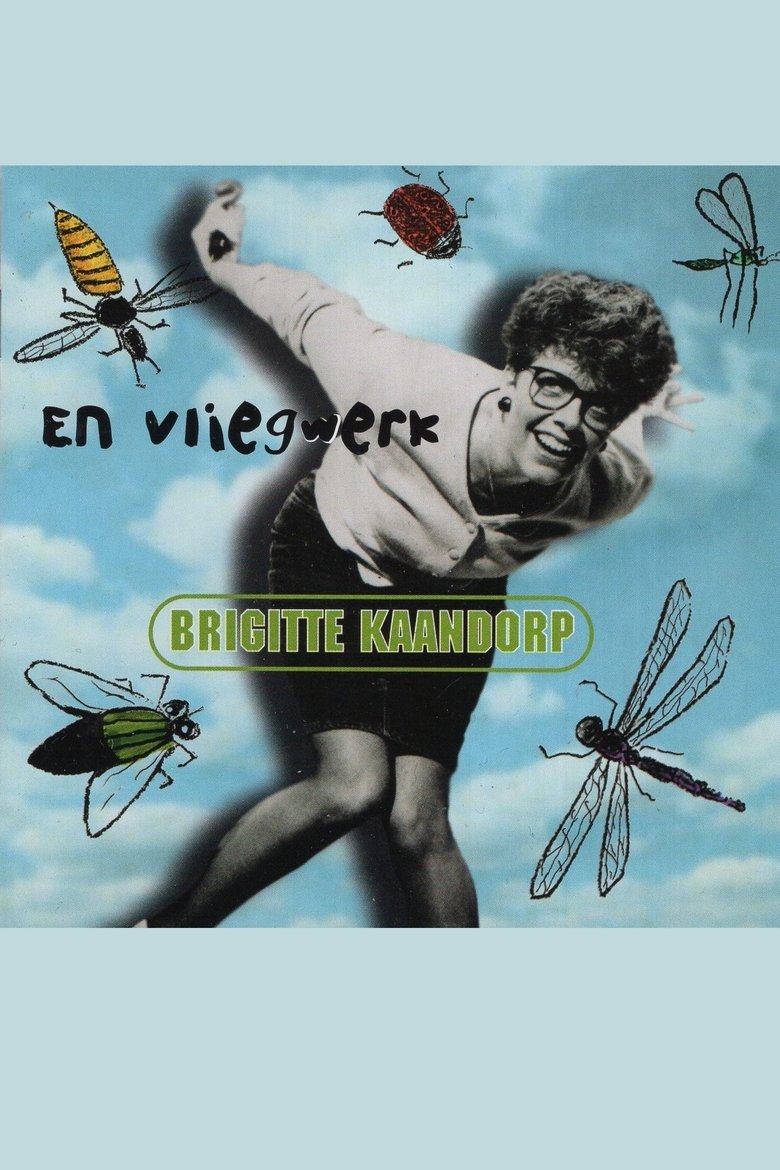 Brigitte Kaandorp: ... En Vliegwerk main poster