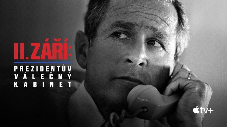 9/11: Inside the President's War Room (2021)