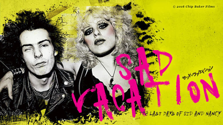 Sad Vacation: The Last Days of Sid and Nancy movie poster