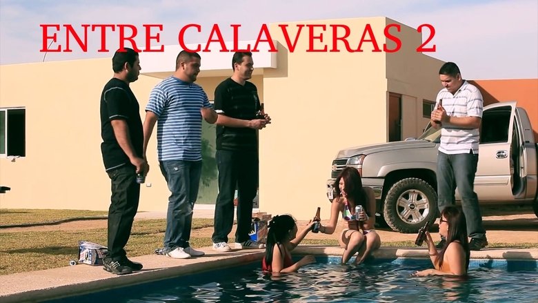 Entre Calaveras 2 movie poster