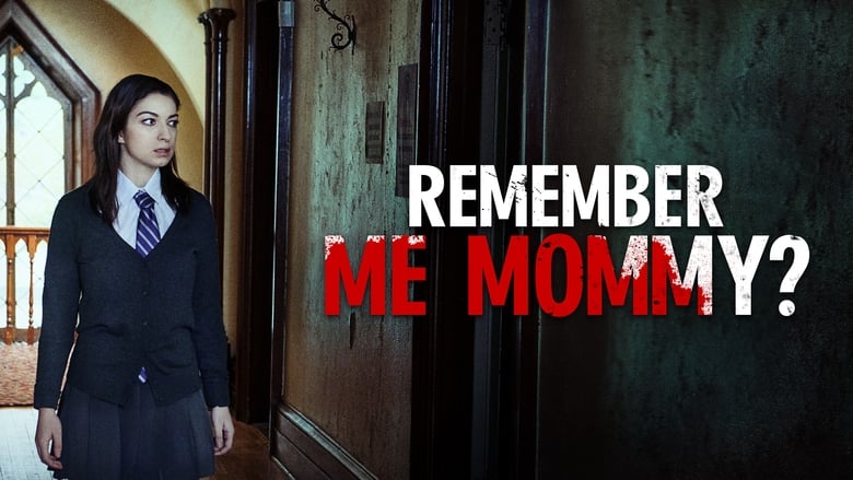 Remember Me, Mommy?