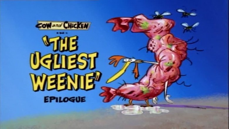 Still image for Cow and Chicken season 1 episode 15: The Ugliest Weenie - Epilogue Still image for Cow and Chicken season 1 episode 15: The Ugliest Weenie - Epilogue
