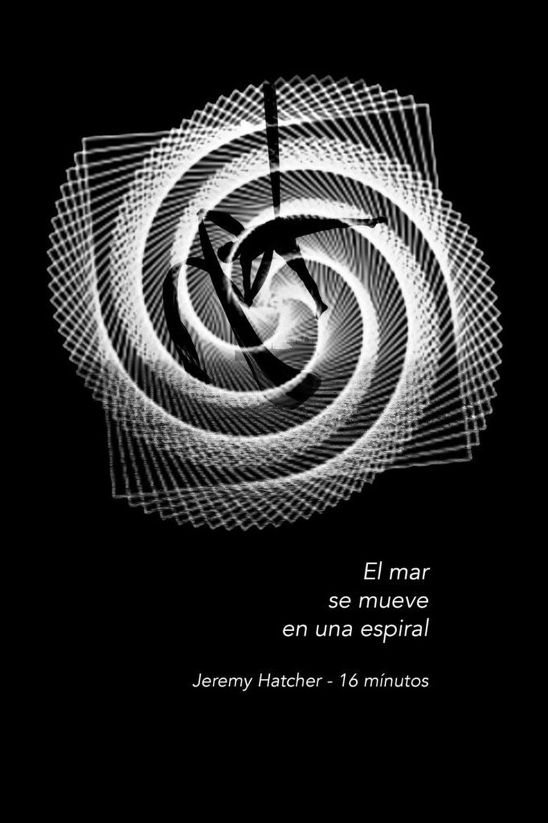 El mar se mueve en una espiral main poster