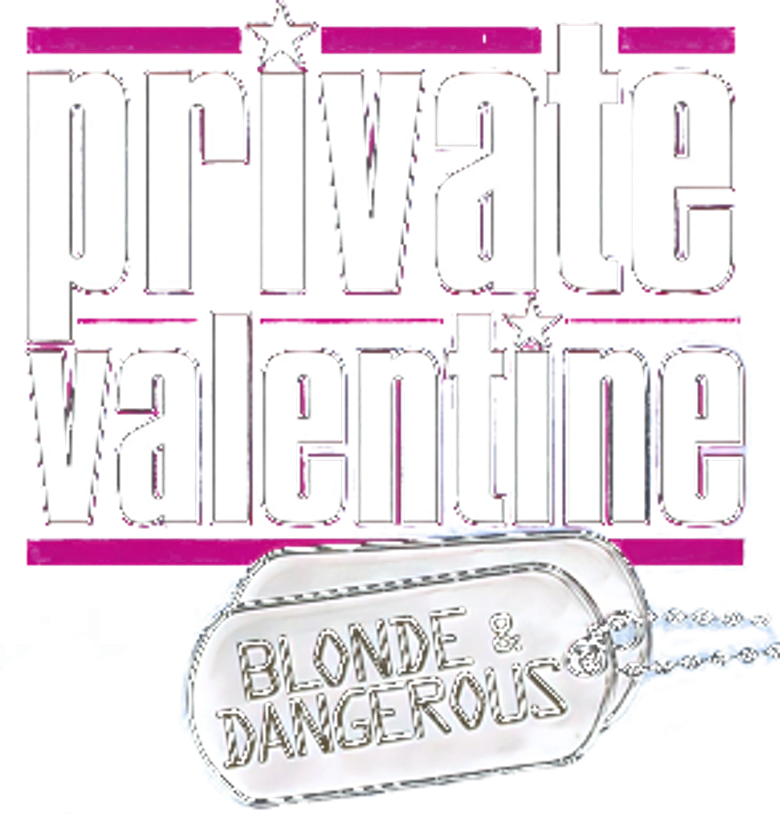 Private Valentine: Blonde & Dangerous