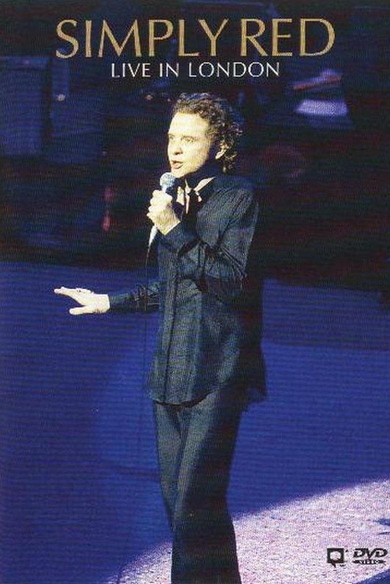 Simply Red - Live In London main poster