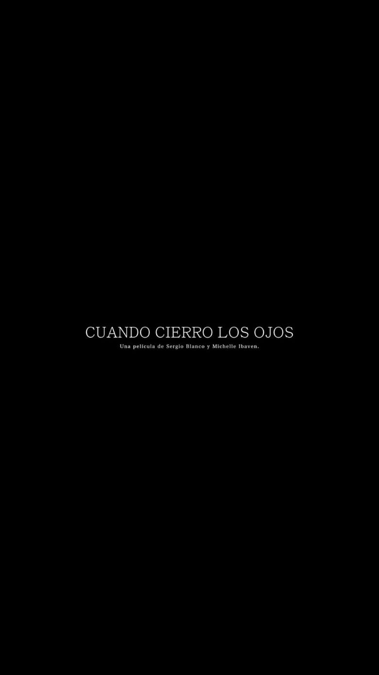 When I Shut My Eyes (2019)