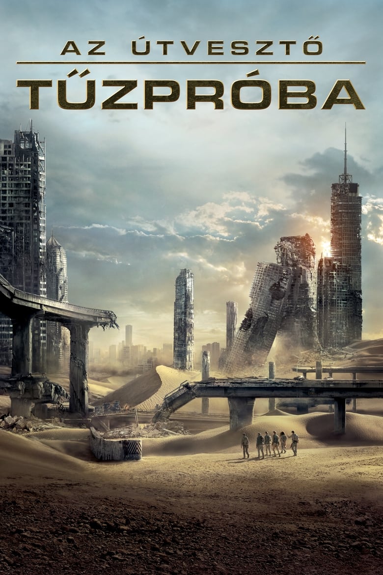 Az &uacute;tvesztő: Tűzpr&oacute;ba (2015)