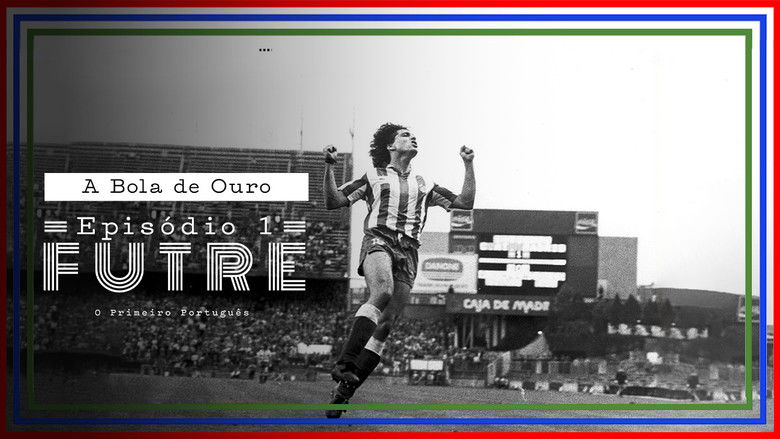 Still image for Paulo Futre: O Primeiro Português season 1 episode 1: Episode 1