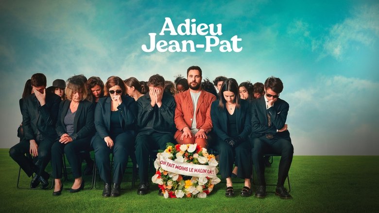 Adieu, Jean-Pat (2025)