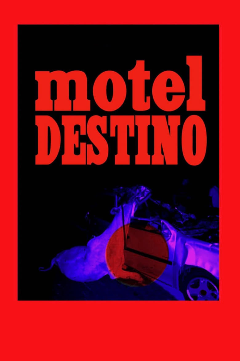 Motel Destino (2024)