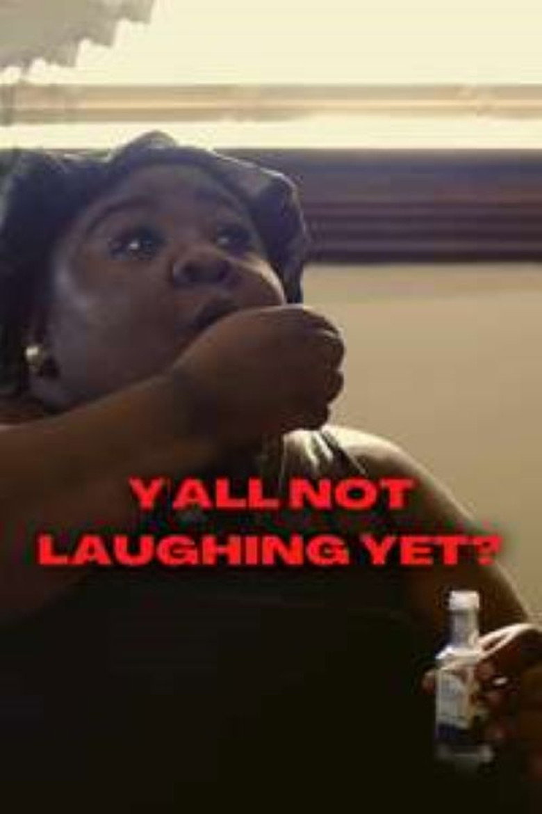 Y'all Not Laughing Yet? background