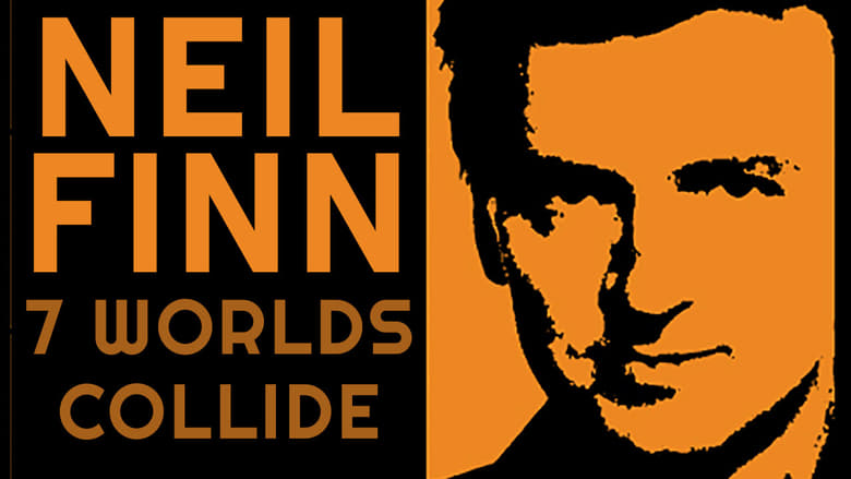 Seven Worlds Collide: Neil Finn & Friends Live at the St. James (2001)