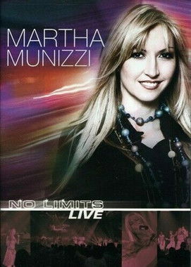 Martha Munizzi: No Limits Live (2006)