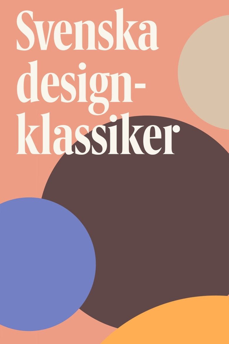 Official poster for Svenska designklassiker