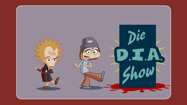 Die+D.I.A.+Show