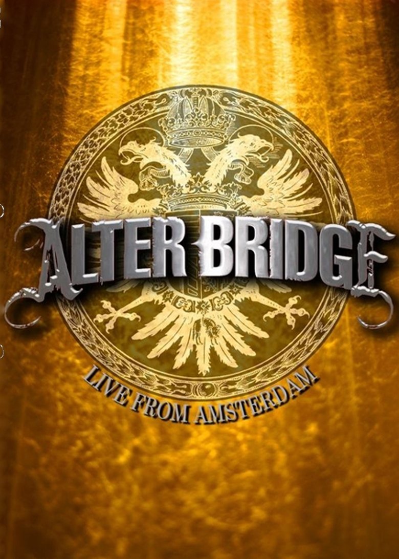Alter Bridge - Live from Amsterdam main poster